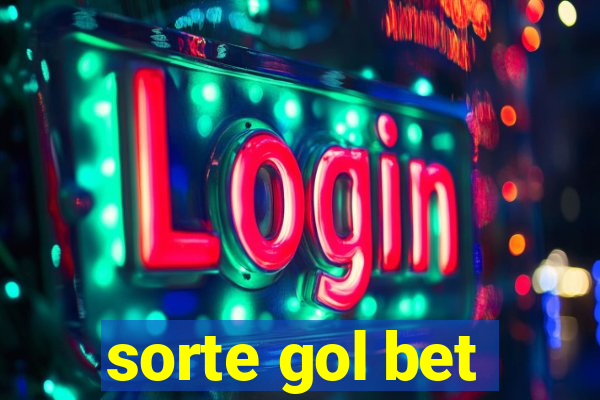 sorte gol bet